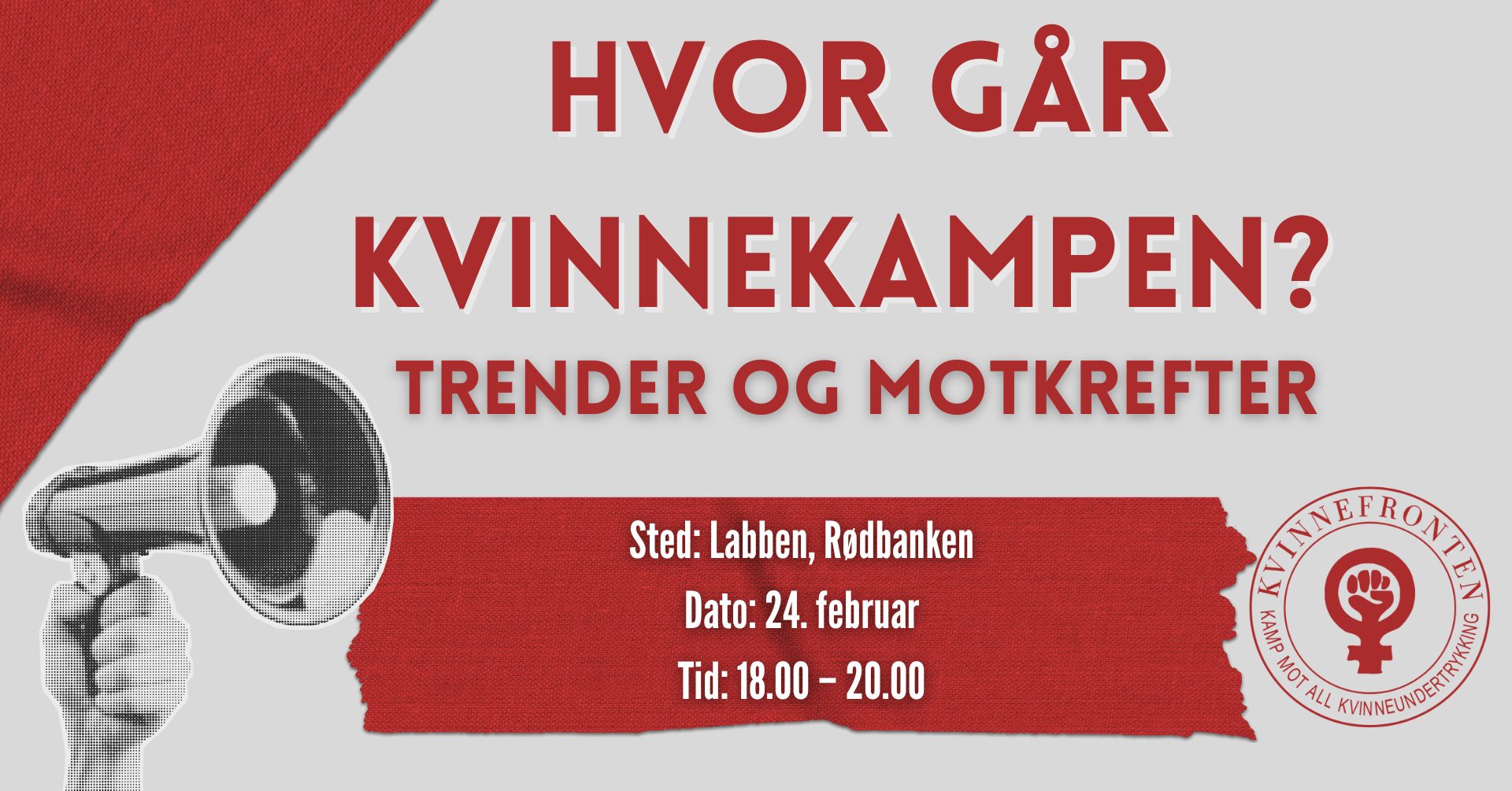 &laquo;Hvor går kvinnekampen?&raquo; Samling med Kvinnedagen 8. mars Tromsø