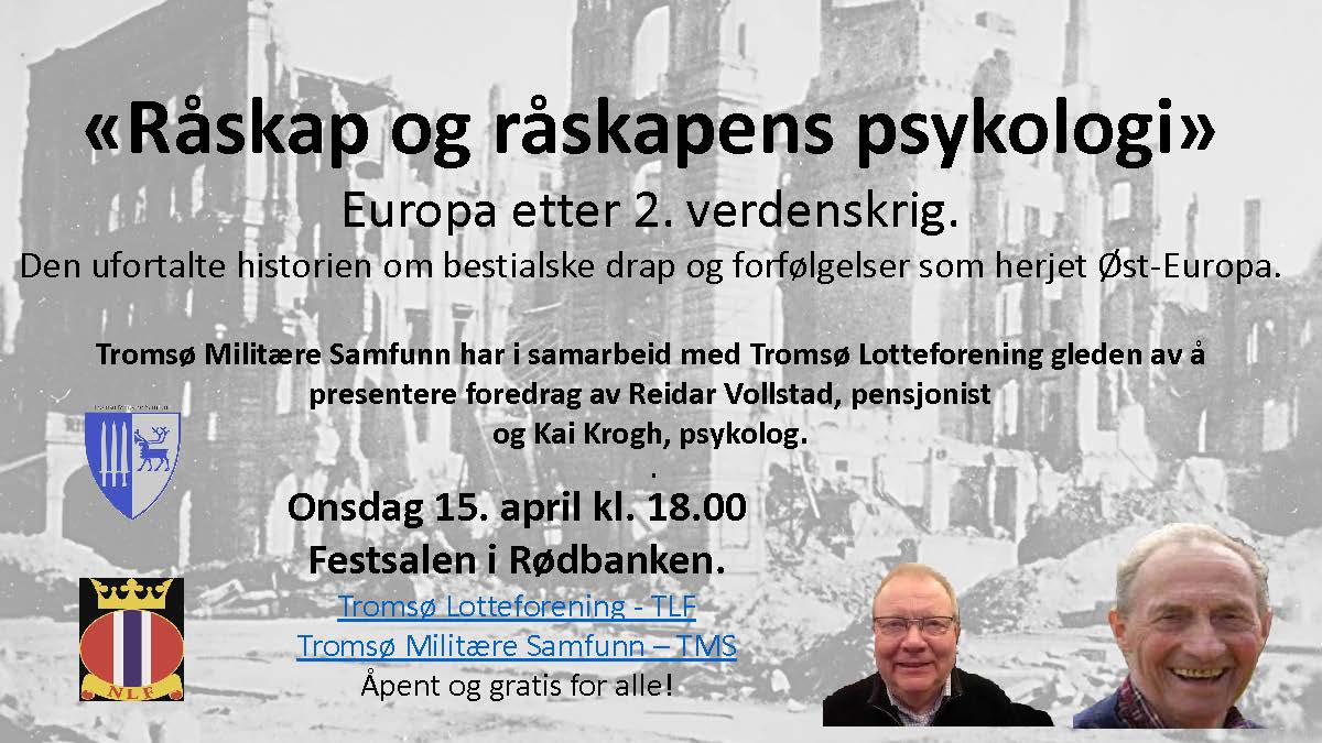 Foredrag: &laquo;Råskap og råskapens psykologi. Europa etter 2.verdenskrig&raquo;