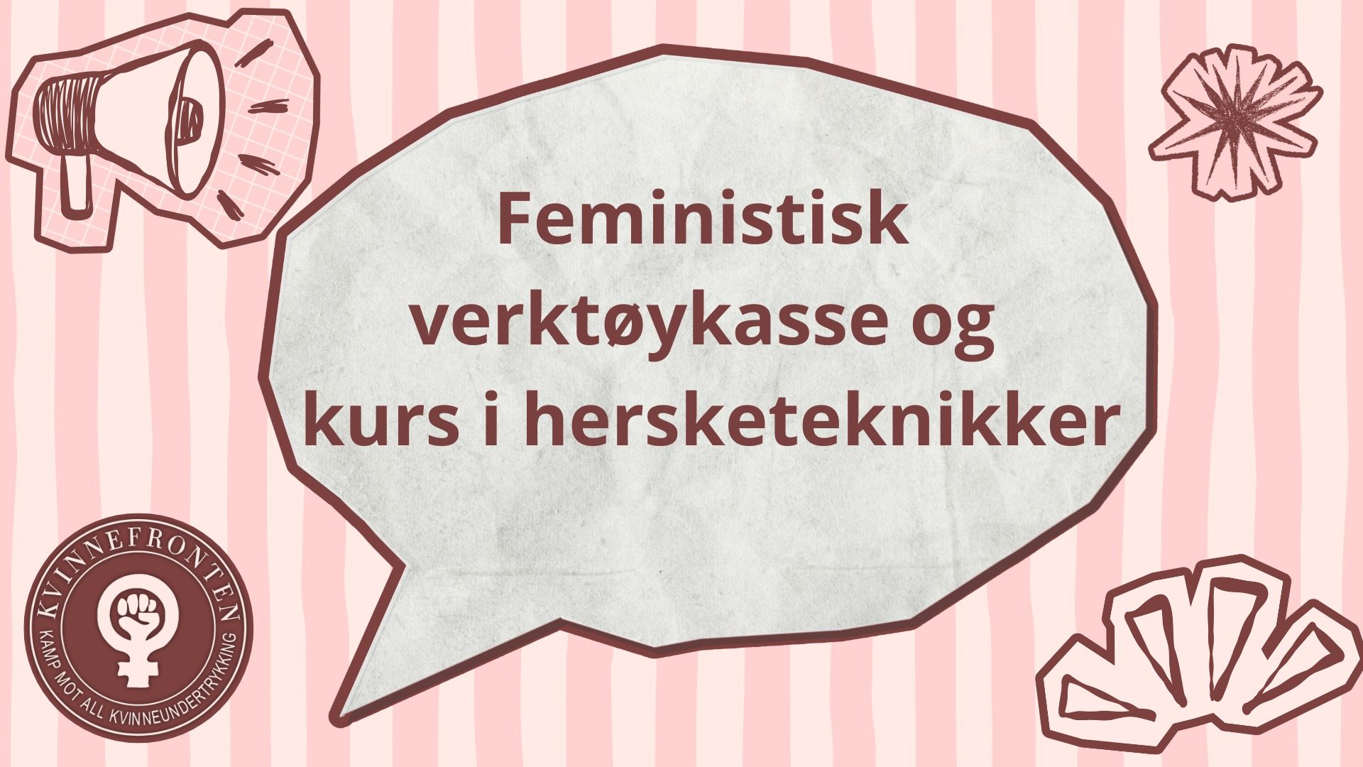 Feministisk verktøykasse og kurs i hersketeknikker