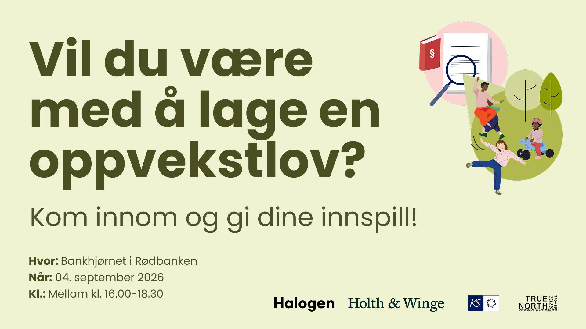 Bli med på å lage en ny oppvekstlov!